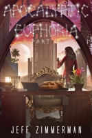 Apocalyptic Euphoria Part III B0F24J69FN Book Cover