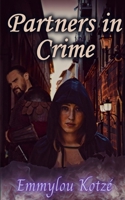 Partners in Crime: A Fantasy Novella B0HH7SY7FX Book Cover