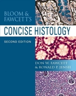 Bloom and Fawcett: Concise Histology 034080677X Book Cover