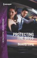 Protecting the Boss 1335661840 Book Cover