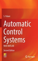 Automatic Control Systems: With MATLAB 3030934470 Book Cover