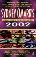 Sydney Omarr's Astrological Guide for you in 2002 0451203674 Book Cover