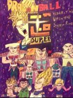 Dragon Ball Super: Vadar The Ultimate Super Power 1387243470 Book Cover