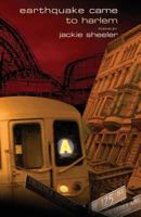 Earthquake Came to Harlem 1935520342 Book Cover