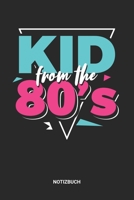 Notizbuch: A5 Notizheft mit punktierten Linien f�r Kids-Kinder aus den 80er Jahren. Ideales 80's Achtziger Retro Journal oder Notizbuch. Perfektes Tagebuch oder Taschenbuch als Geschenk f�r Vintage, O 1699222185 Book Cover