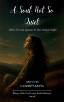 A Soul Not So Quiet B0FST6QB7K Book Cover