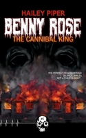 Benny Rose, the Cannibal King 1989206344 Book Cover