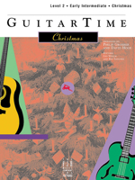 Guitar Time Christmas, Level 2, Pick Style 1569390509 Book Cover
