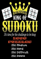 KING OF SUDOKU: puzzles for adults 1000 piece 250 Medium ,250 Hard, 250 Difficult, 250 Insane,sudoku puzzle books B08CP92NP8 Book Cover