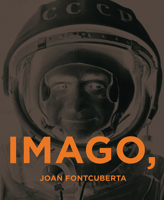 Joan Fontcuberta: Imago Ergo Sum 8416248354 Book Cover