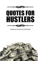 Quotes for Hustlers 1519310943 Book Cover