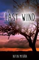 The Last Wind 1785549405 Book Cover