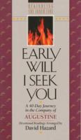 Early Will I Seek You (Rekindling Inner Fire) 1556612044 Book Cover