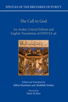 The Call to God: An Arabic Critical Edition and English Translation of Epistle 48 0198838980 Book Cover