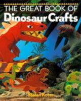 Great Book of Dinosaur Crafts 0806908815 Book Cover