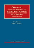 Copyright: Unfair Competition, and Related Topics Bearing on the Protection of Works of Authorship 1684678838 Book Cover