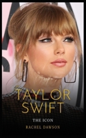 New Taylor Swift Book The Evolution Of A Heartfelt Revolution By Rachel Dawson B0DSYTVYLL Book Cover