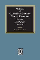 Cabarrus County, North Carolina Deeds, 1847-1859. 1639147276 Book Cover