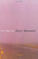 The Nerve: Poems 0618446664 Book Cover