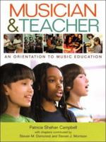 Musician and Teacher: An Orientation to Music Education 0393927563 Book Cover