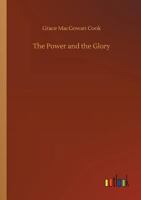 The Power and the Glory 3734021766 Book Cover