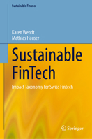 Sustainable Fintech: Impact Taxonomy for Swiss Fintech 303178278X Book Cover