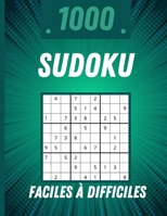 1000 Sudoku Faciles � Difficiles: 1000 grilles de sudoku faciles � difficiles avec solutions 0125706553 Book Cover