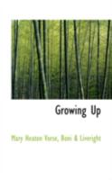 Growing Up 1022485652 Book Cover