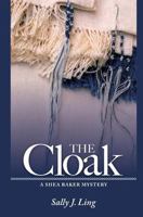 The Cloak: A Shea Baker Mystery (Volume 1) 1477565965 Book Cover