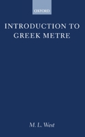 Introduction to Greek Metre (Clarendon Paperbacks) 0198721293 Book Cover