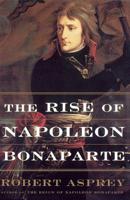 The Rise of Napoleon Bonaparte 0465048811 Book Cover