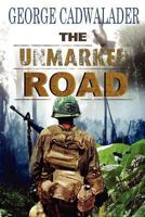 The Unmarked Road B08WJTPYYV Book Cover