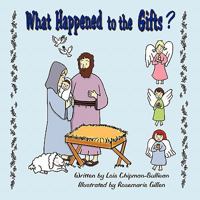 What Happened to the Gifts? 1609578309 Book Cover
