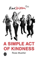 A Simple Act of Kindness 1760627496 Book Cover