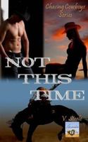 Not This Time 1491238461 Book Cover