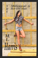 The Millennial and Her Old Man 1080117997 Book Cover