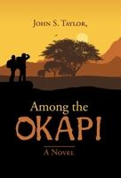 Among the Okapi 1039166016 Book Cover