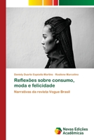 Reflexões sobre consumo, moda e felicidade: Narrativas da revista Vogue Brasil 6202049170 Book Cover