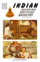 Indian Weaving, Knitting & Basketry of the Northwest 0888390068 Book Cover