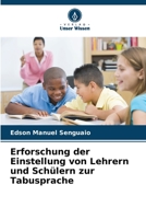 Erforschung der Einstellung von Lehrern und Schülern zur Tabusprache 6205894351 Book Cover