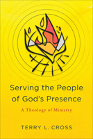 Serving the People of God's Presence 1540960587 Book Cover