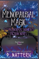 Menopausal Magic 139333850X Book Cover