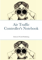Air Traffic Controller's Notebook 110517591X Book Cover
