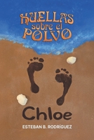 Huellas sobre el polvo (Spanish Edition) 6501766478 Book Cover