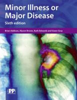 Minor Illness or Major Disease 0857112147 Book Cover