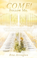 Come!: Follow Me. 1662826478 Book Cover