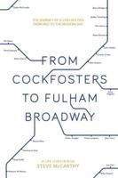 From Cockfosters to Fulham Broadway: A life lived in Blue B0G3FVSZMQ Book Cover