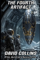The Fourth Artifact (The Artifact) B0DSHWRMHK Book Cover