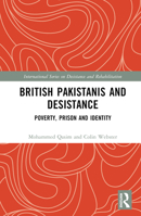 British Pakistanis and Desistance: Poverty, Prison and Identity 0367677660 Book Cover