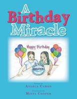 A Birthday Miracle 1490735690 Book Cover